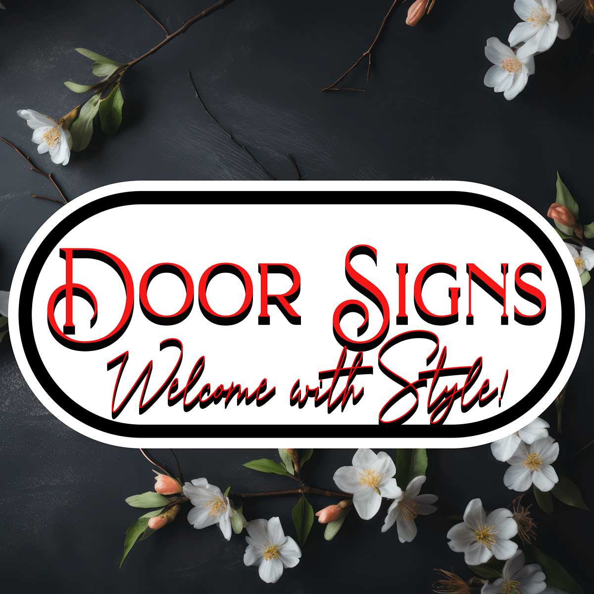 Welcome Door Signs!